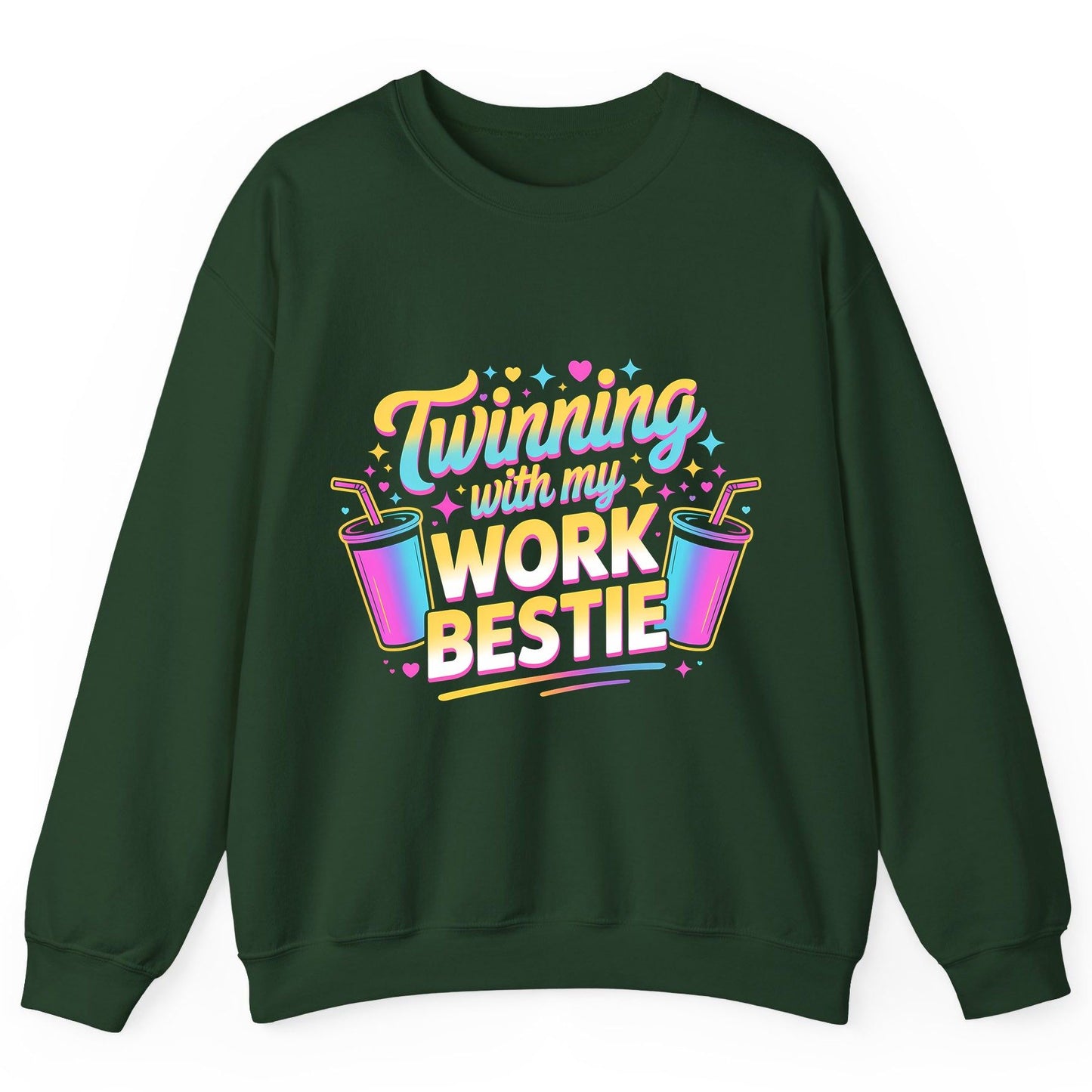 Twinning with My Work Bestie work friendship Sweatshirt Forest Green product mockup