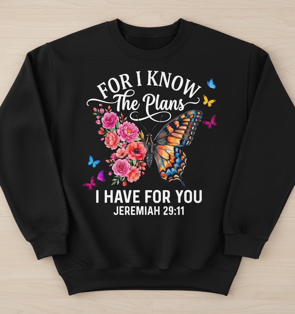Jeremiah 29:11 For I Know The Plans Butterfly Floral Christian Verse Sweatshirt - Black