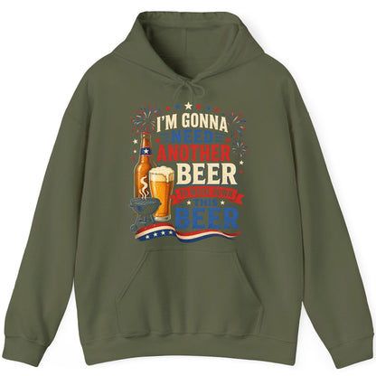 I'm Gonna Need Another Beer to Wash Down This Beer patriotic drinking humor Hoodie Military Green product mockup
