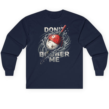 Don't Bobber Me fishing Long Sleeve Tee Navy product mockup