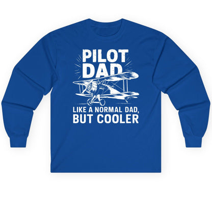 Pilot Dad, Like a Normal Dad, but Cooler pilot dad Long Sleeve Tee Royal product mockup