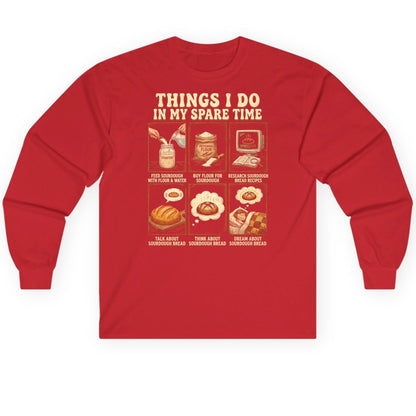 Things I Do in My Spare Time sourdough bread baking Long Sleeve Tee Red product mockup