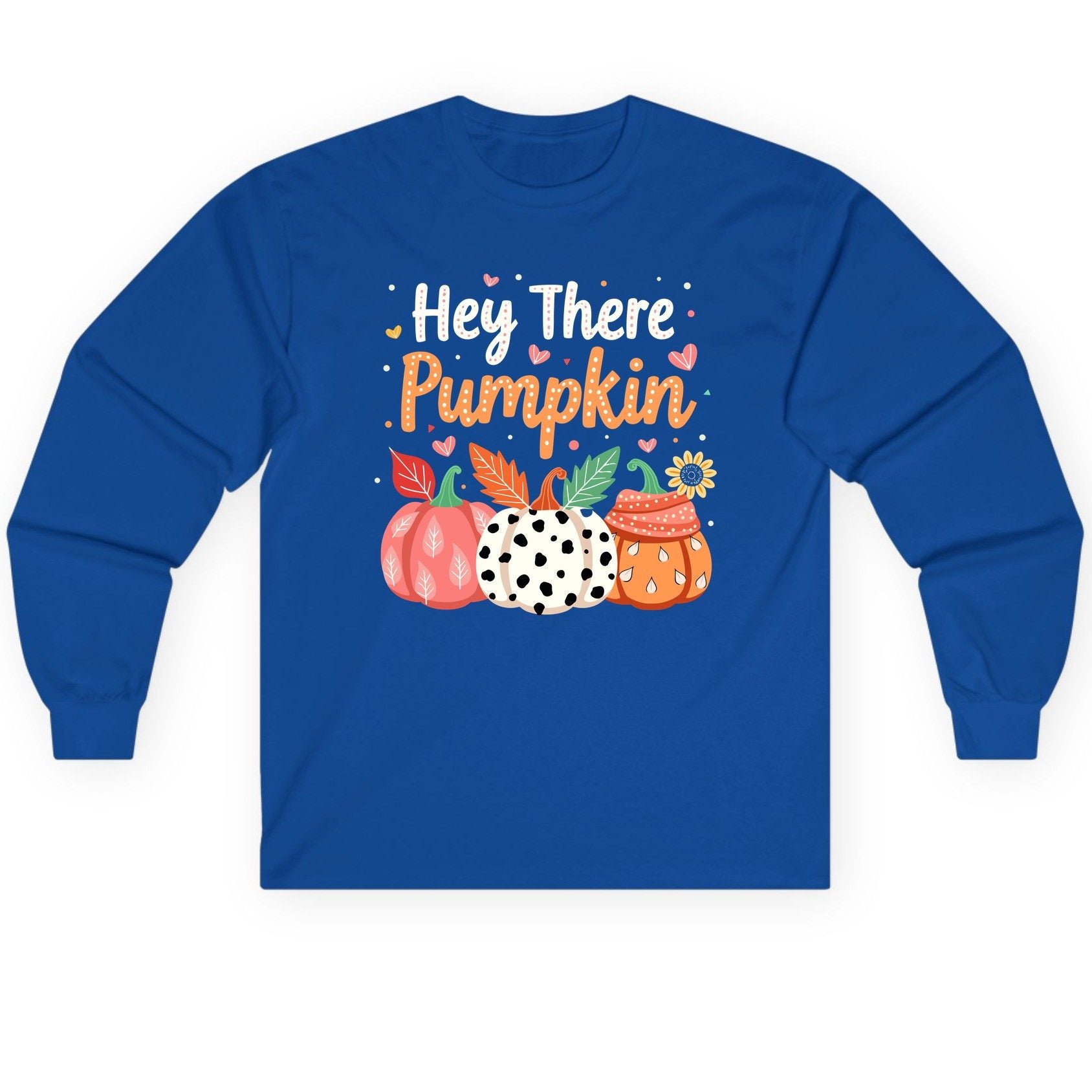 Hey There Pumpkin fall pumpkins Long Sleeve Tee Royal product mockup