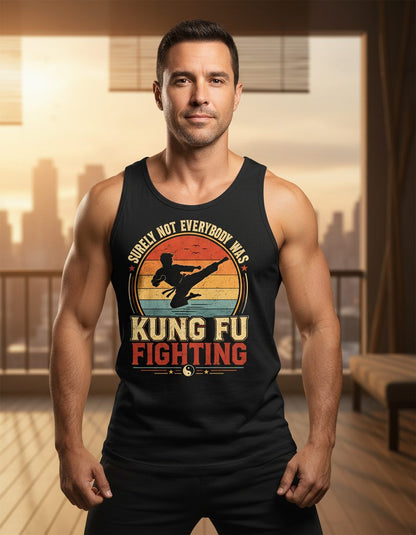 Surely Not Everybody Was Kung Fu Fighting Funny Martial Artists Tank Top - lifestyle model mockup - Black