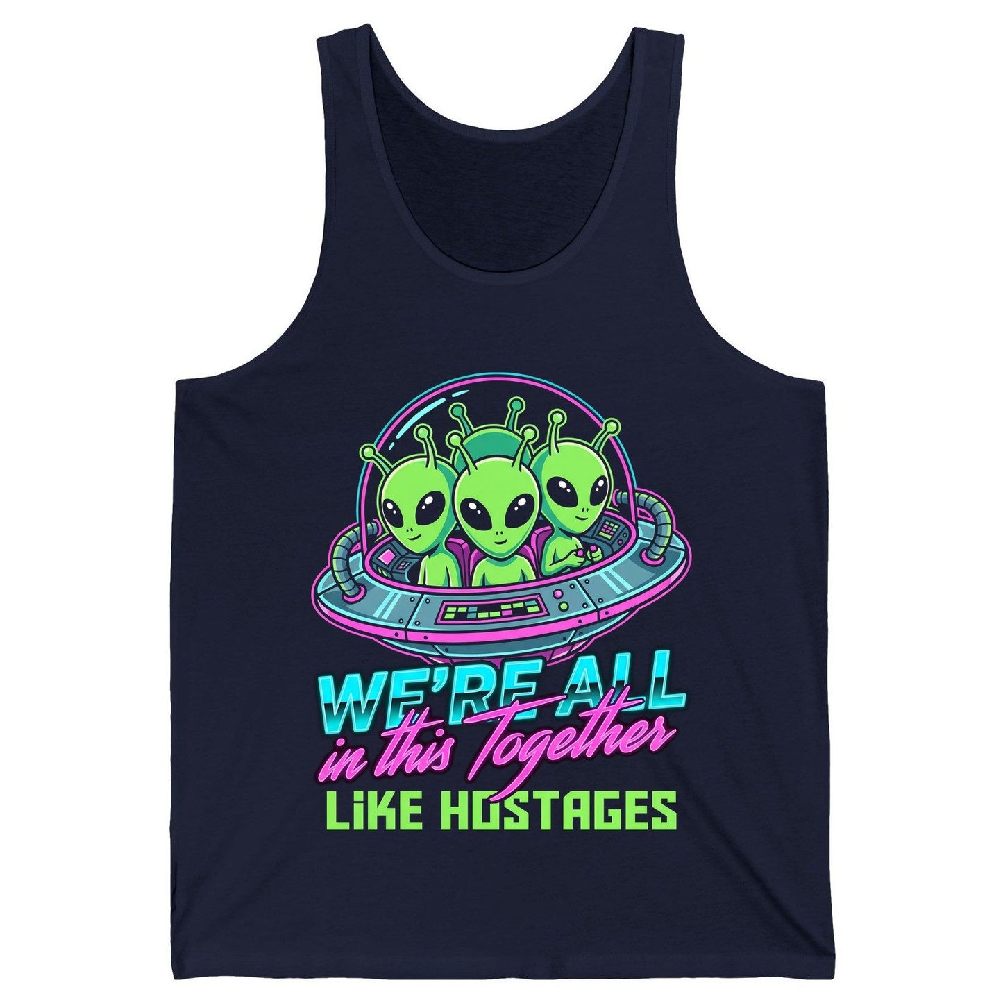 WE'RE ALL in this Together LIKE HOSTAGES Aliens Tank Top Navy product mockup