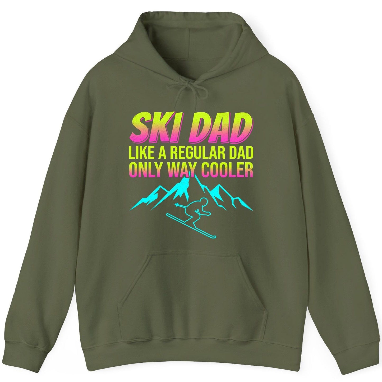 Ski Dad Like a Regular Dad Only Way Cooler skiing Hoodie Military Green product mockup