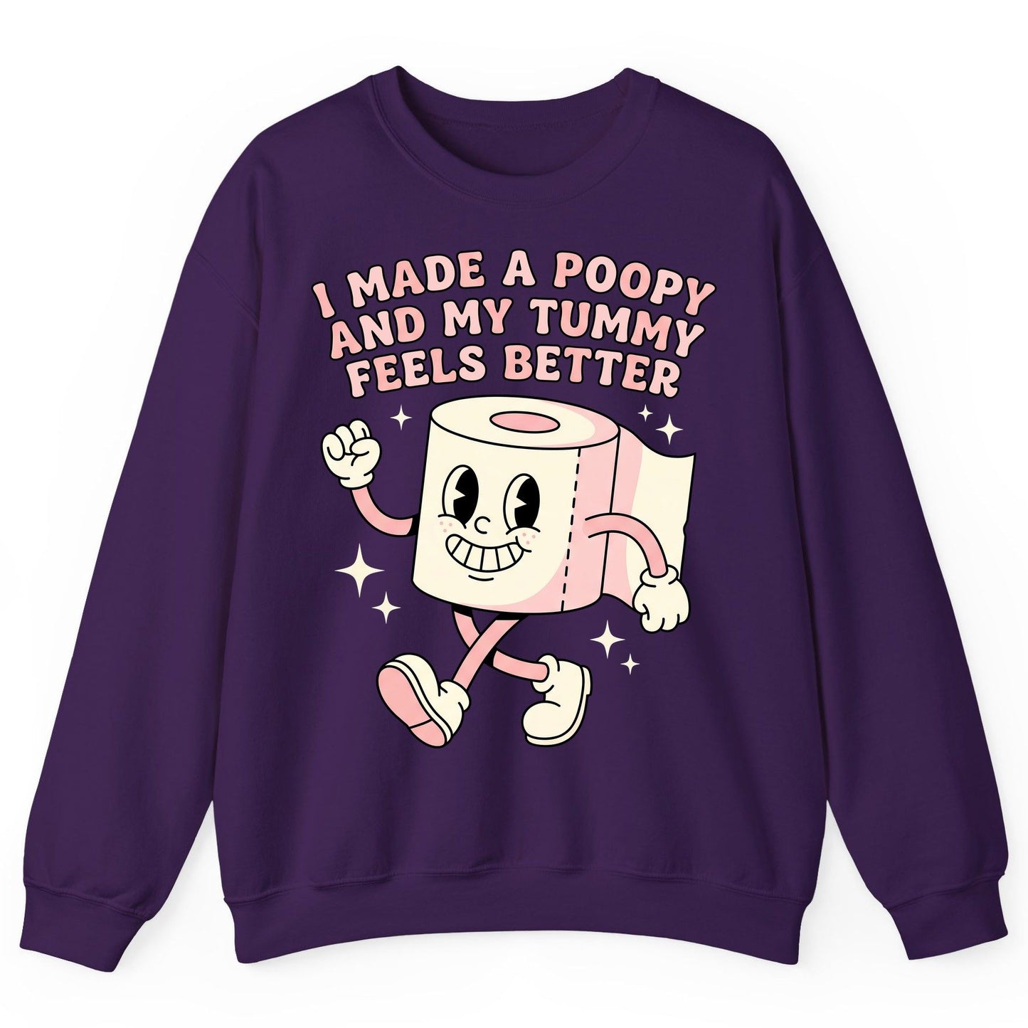 I Made a Poopy and My Tummy Feels Better funny toilet paper Sweatshirt Purple product mockup