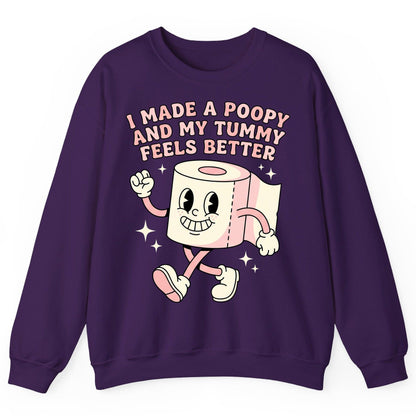 I Made a Poopy and My Tummy Feels Better funny toilet paper Sweatshirt Purple product mockup