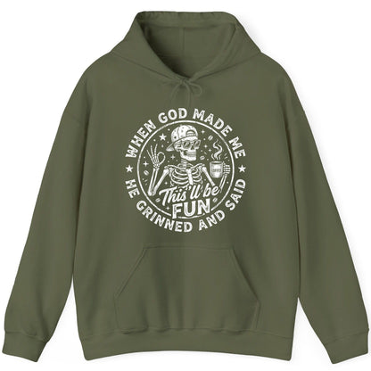 When God Made Me He Grinned and Said This'll Be FUN Hoodie - product mockup - Military Green