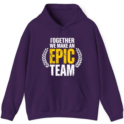 Together We Make an Epic Team teamwork Hoodie Purple product mockup