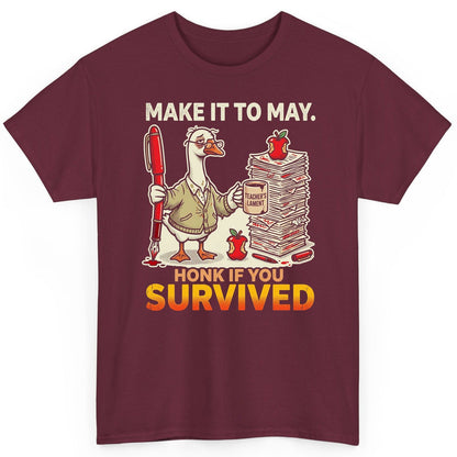 Make It to May Honk If You Survived Funny Teacher Humor T-Shirt - product mockup - Maroon