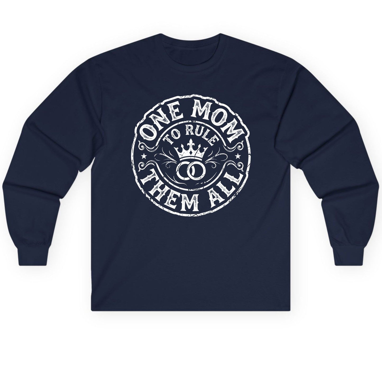 One Mom to Rule Them All Funny Moms Long Sleeve Tee - product mockup - Navy
