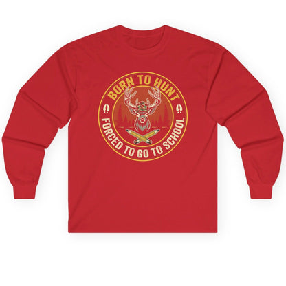 Born to Hunt Forced to Go to School hunting Long Sleeve Tee Red product mockup