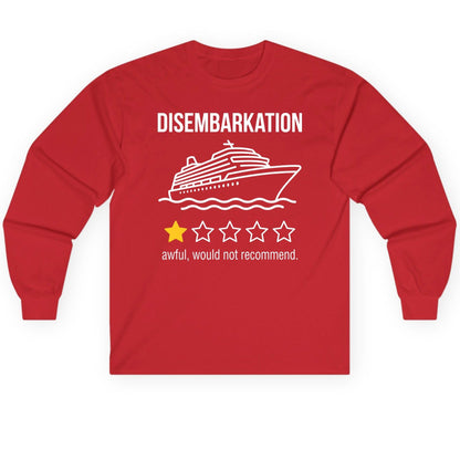 Disembarkation Awful, Would Not Recommend cruise ship humor Long Sleeve Tee Red product mockup