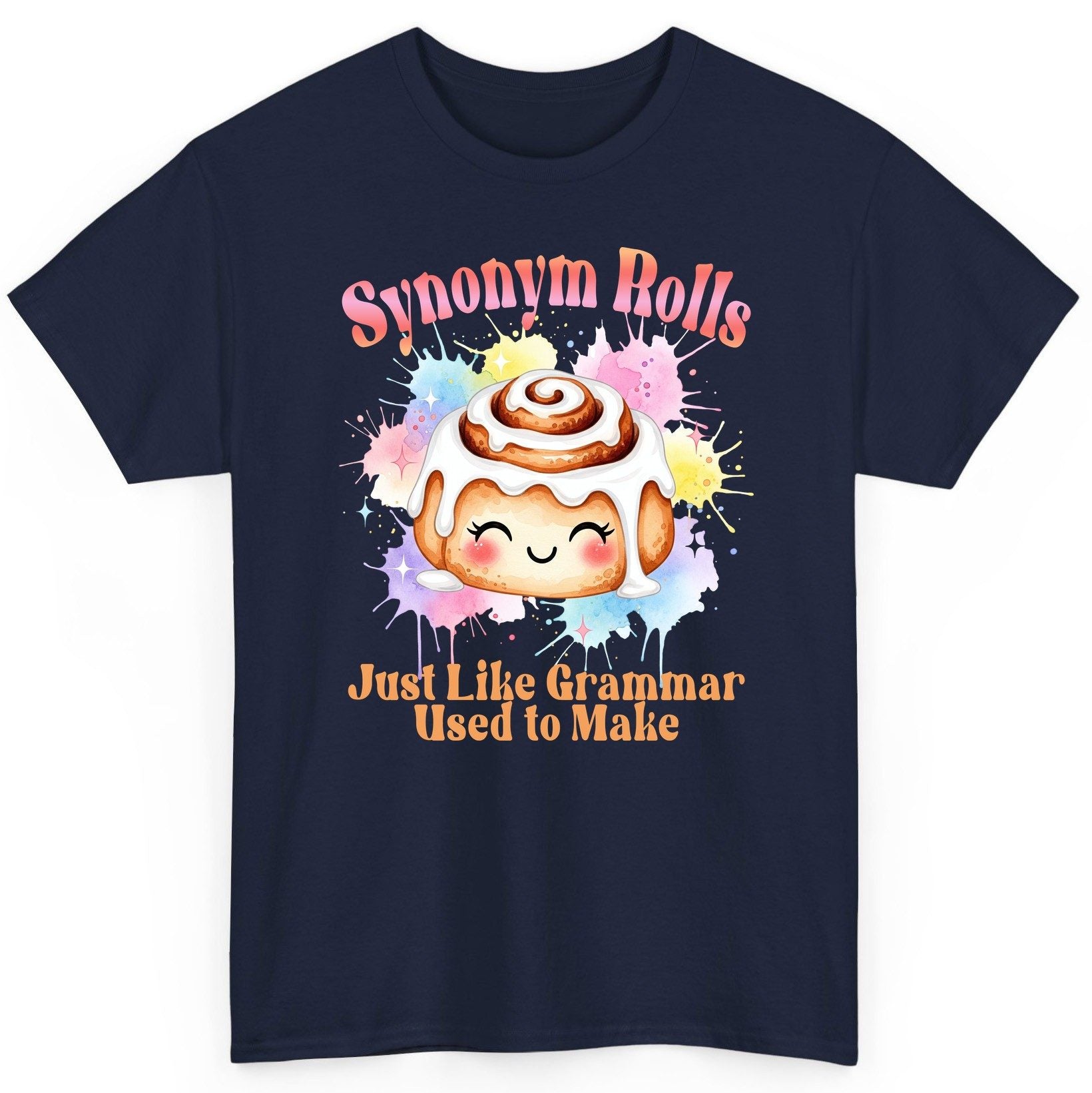 Synonym Rolls Just Like Grammar Used to Make grammar pun T-Shirt Navy product mockup