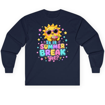 Is It SUMMER BREAK Yet Funny Vacation Long Sleeve Tee - product mockup - Navy