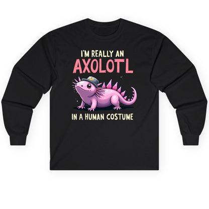 I'm Really an Axolotl in a Human Costume axolotl Long Sleeve Tee Black product mockup