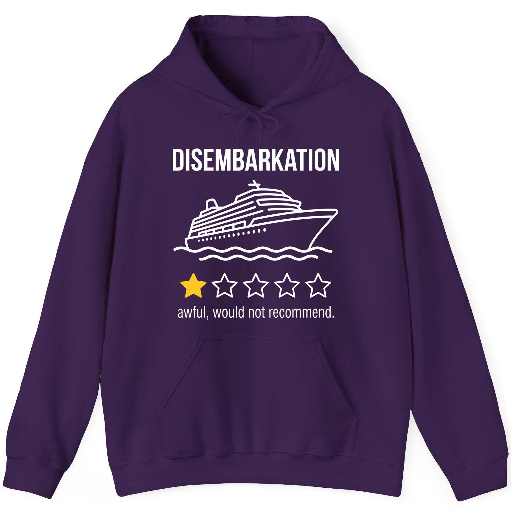 Disembarkation Awful, Would Not Recommend cruise ship humor Hoodie Purple product mockup
