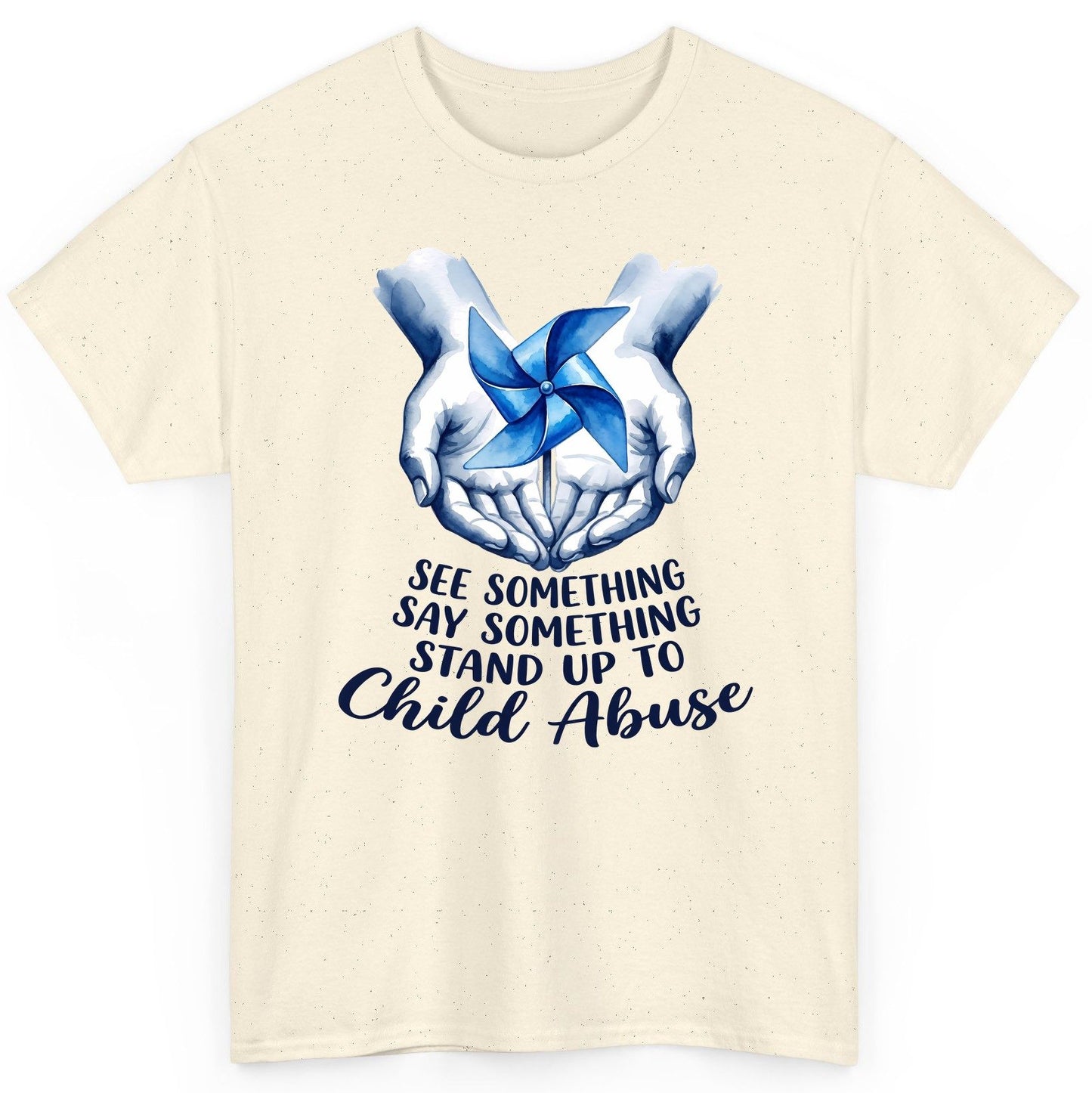 SEE Something SAY Something STAND UP TO Child Abuse Awareness T-Shirt - product mockup - Natural