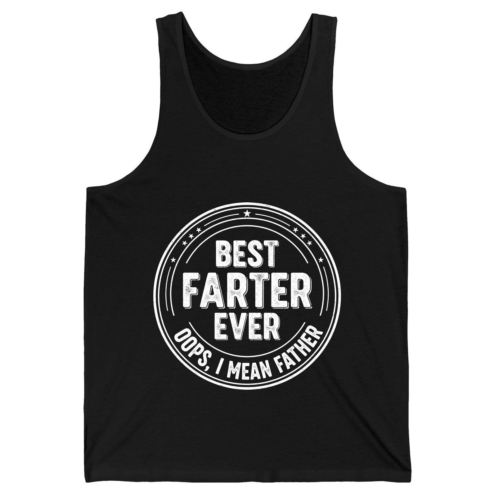 Best Farter Ever Oops, I Mean Father fatherhood Tank Top Black product mockup