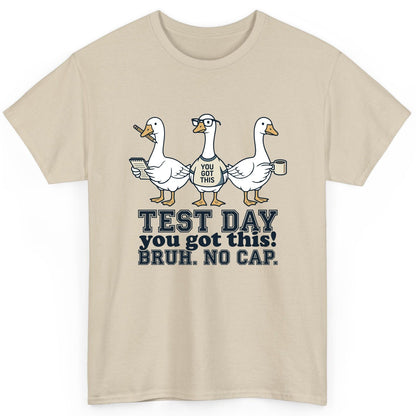 TEST DAY You Got This BRUH NO CAP Funny Students T-Shirt - product mockup - Sand