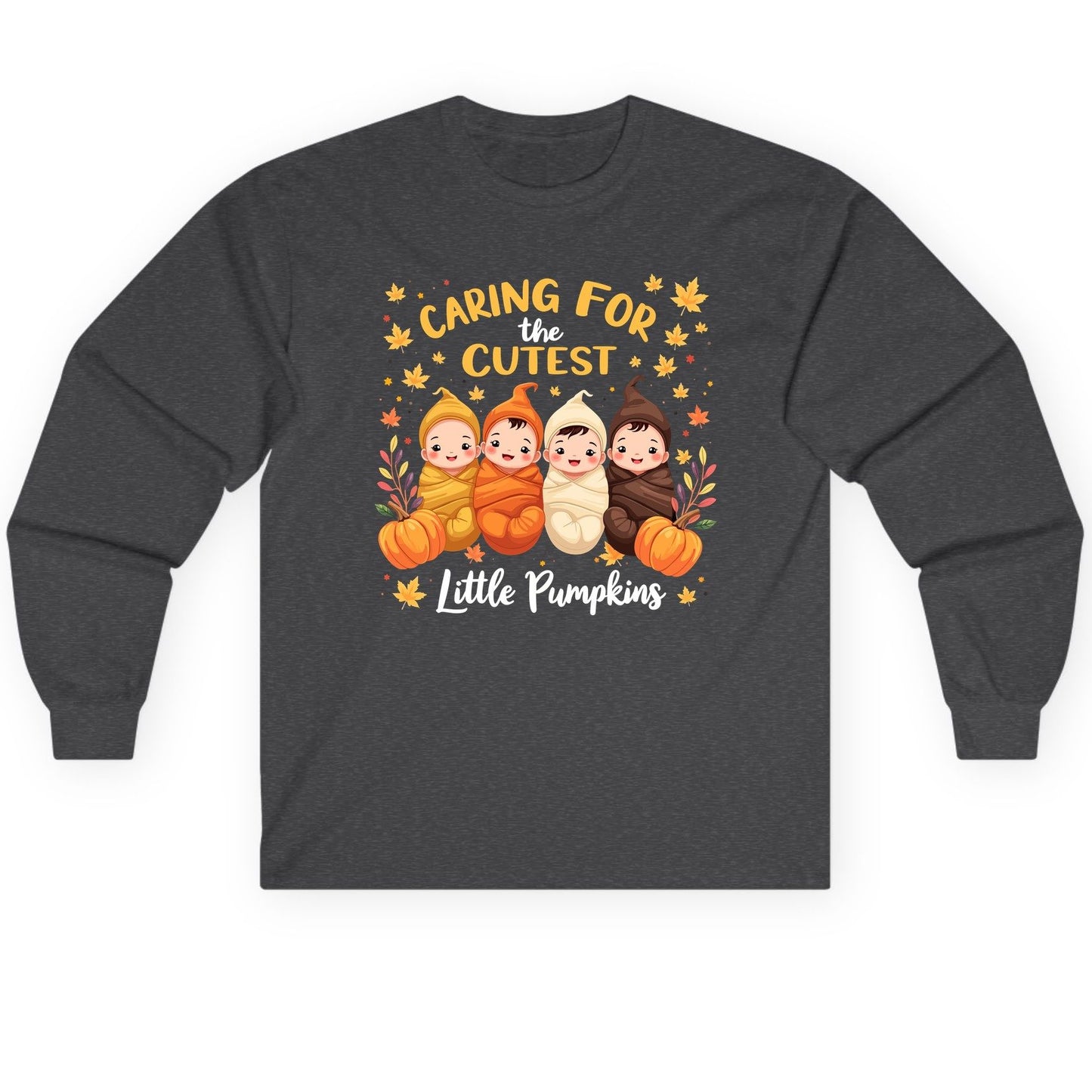 Caring for the Cutest Little Pumpkins swaddled babies Long Sleeve Tee Dark Heather product mockup