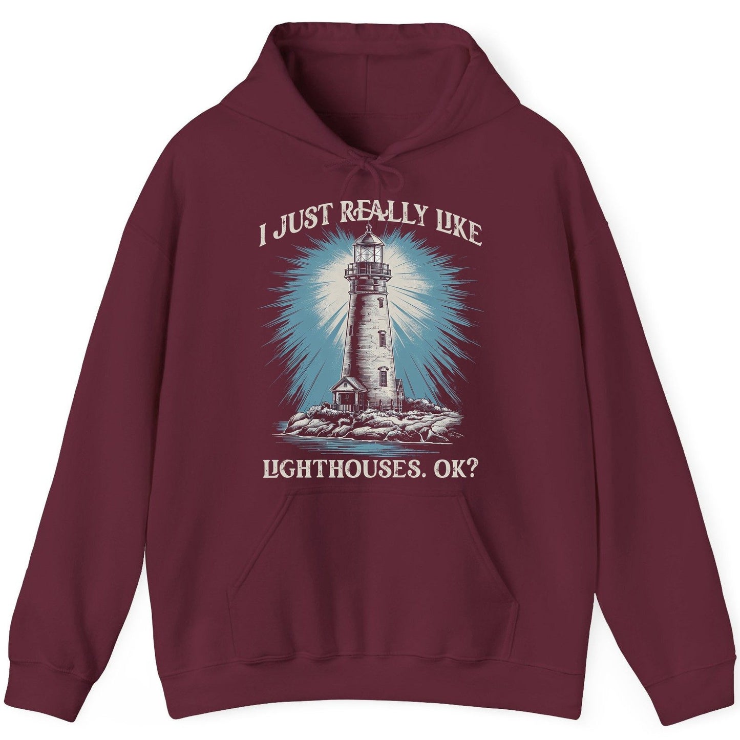 I Just Really Like Lighthouses, Ok? lighthouse Hoodie Maroon product mockup