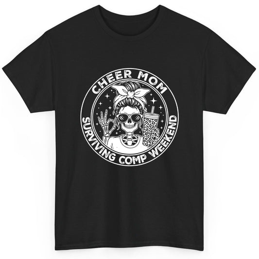 Cheer Mom Surviving Comp Weekend cheer mom T-Shirt Black product mockup
