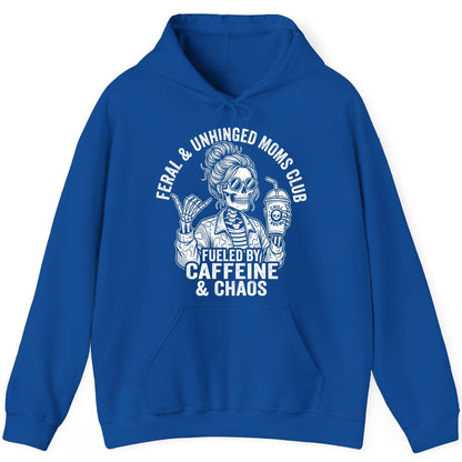 FERAL & Unhinged MOMS CLUB FUELED BY Caffeine & CHAOS Hoodie - product mockup - Royal