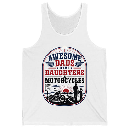 Awesome Dads Have Daughters & Motorcycles biker dad Tank Top White product mockup