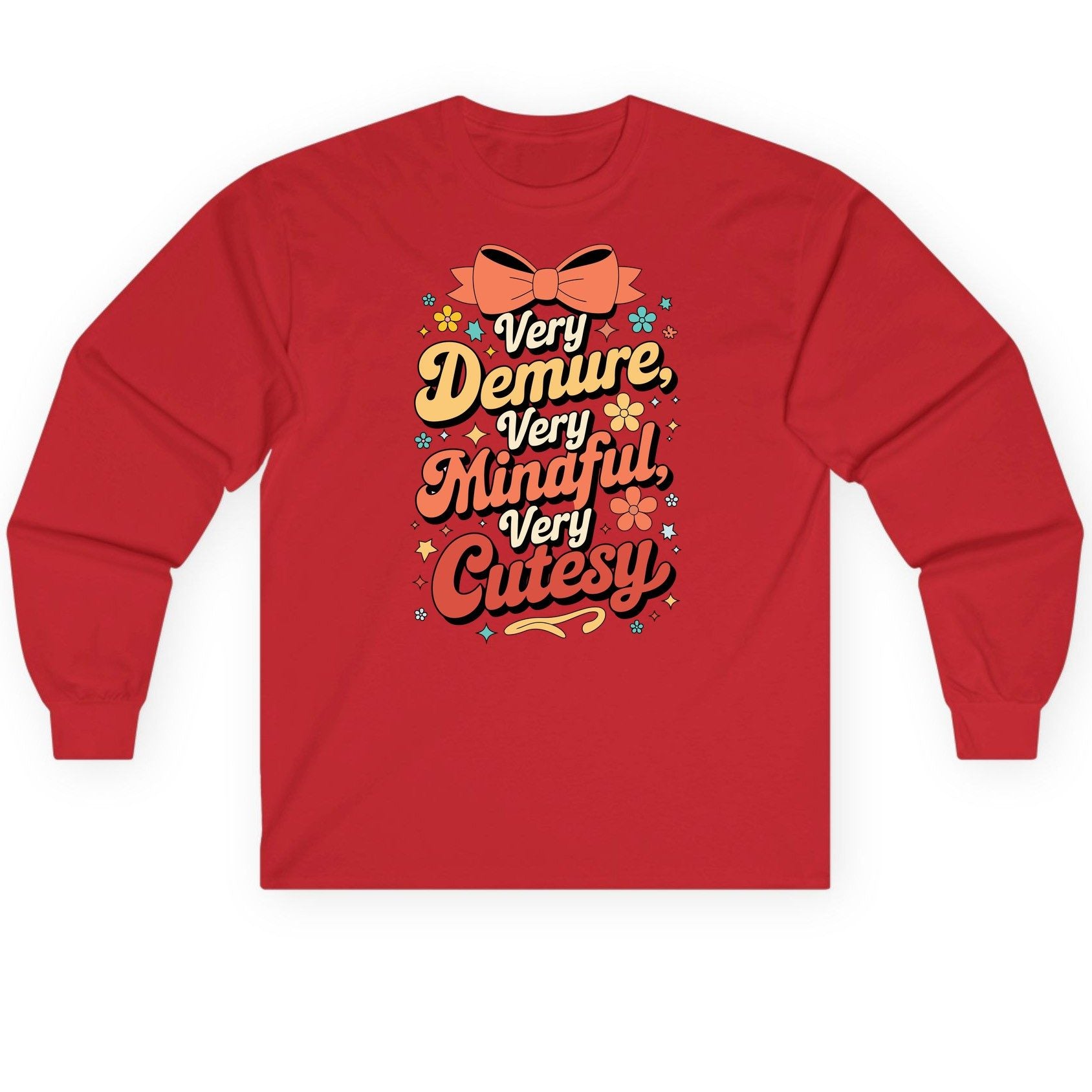 Very Demure, Very Mindful, Very Cutesy positive affirmations Long Sleeve Tee Red product mockup