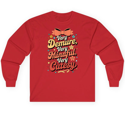 Very Demure, Very Mindful, Very Cutesy positive affirmations Long Sleeve Tee Red product mockup