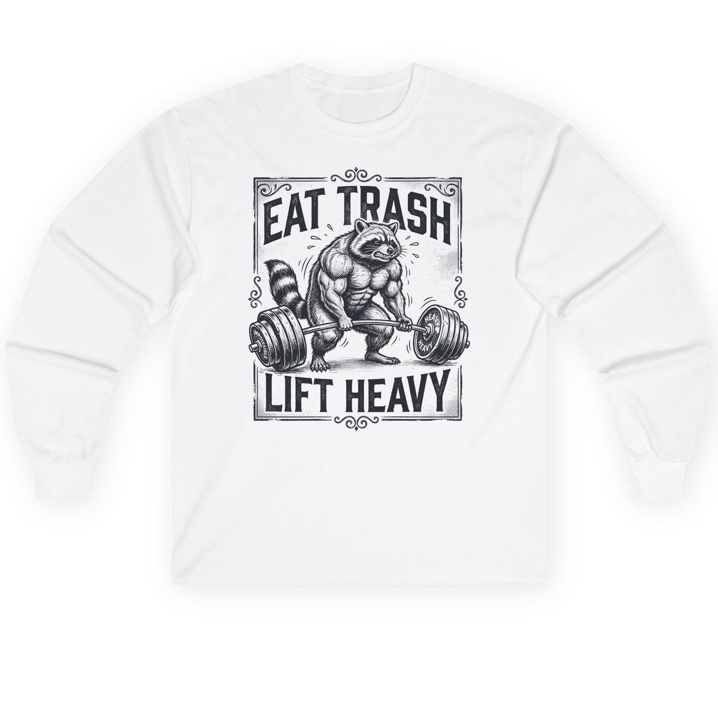 Eat Trash Lift Heavy raccoon Long Sleeve Tee White product mockup