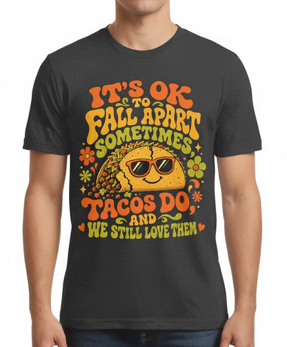 TACOS DO AND WE STILL LOVE THEM T-Shirt - product mockup - Dark Heather
