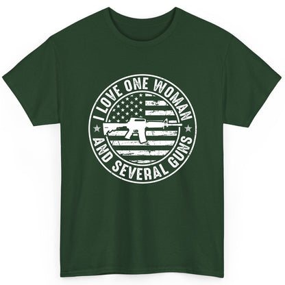 I LOVE ONE WOMAN AND Several GUNS Funny Gun Owners T-Shirt - product mockup - Forest Green