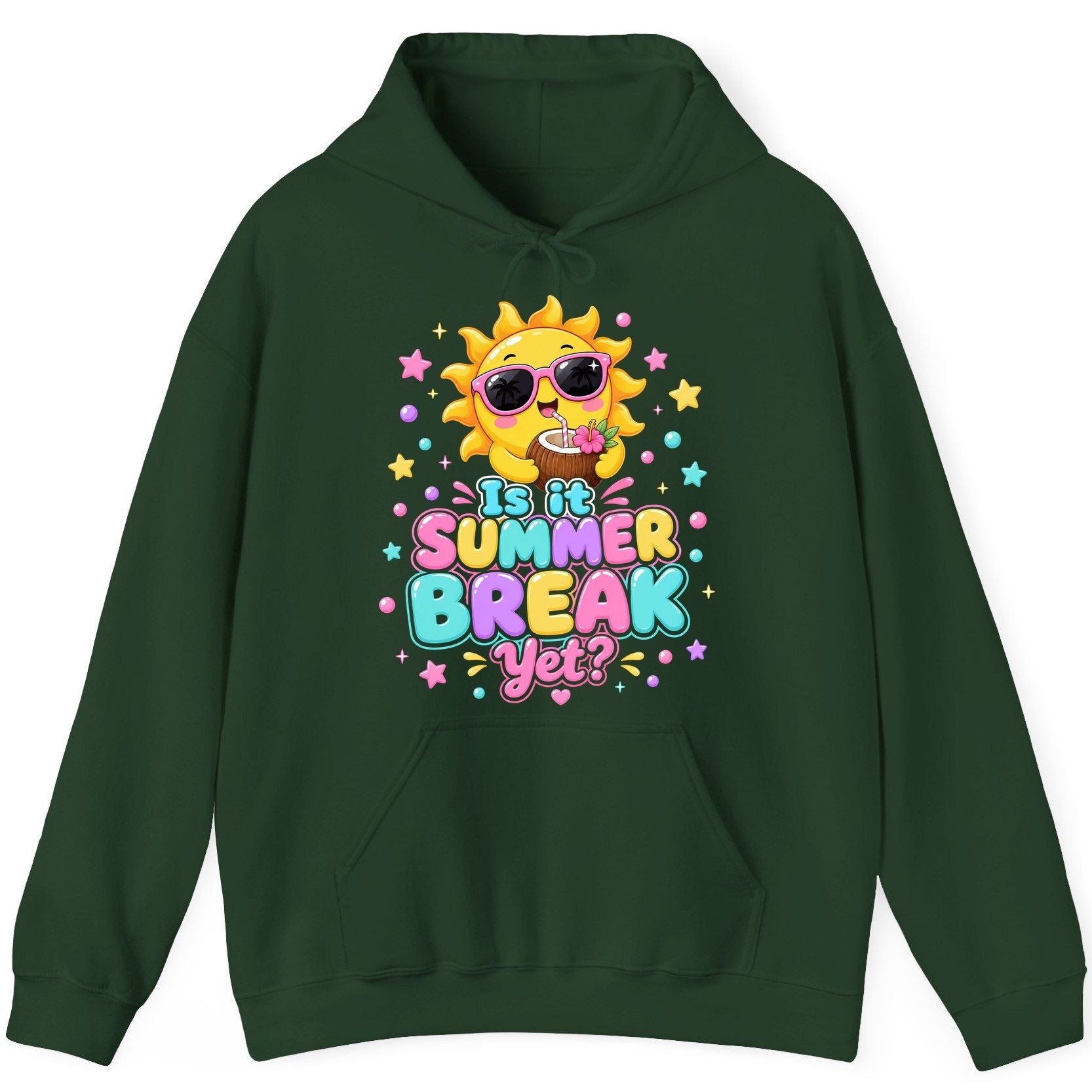 Is It SUMMER BREAK Yet Funny Vacation Hoodie - product mockup - Forest Green