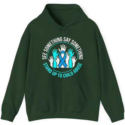 See Something Say Something Stand Up to Child Abuse Awareness Hoodie - product mockup - Forest Green