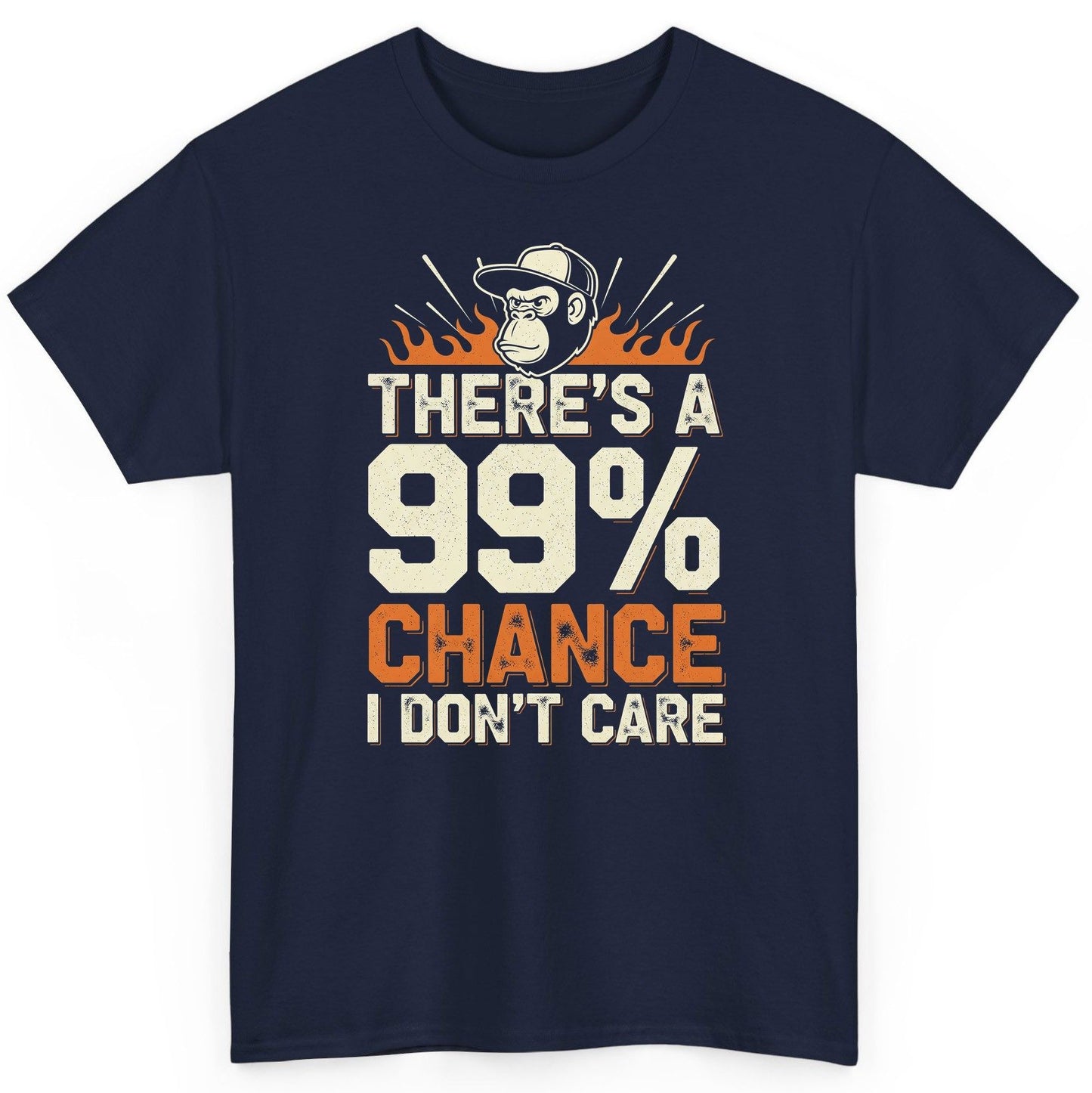 There's a 99% Chance I Don't Care sarcastic monkey T-Shirt Navy product mockup