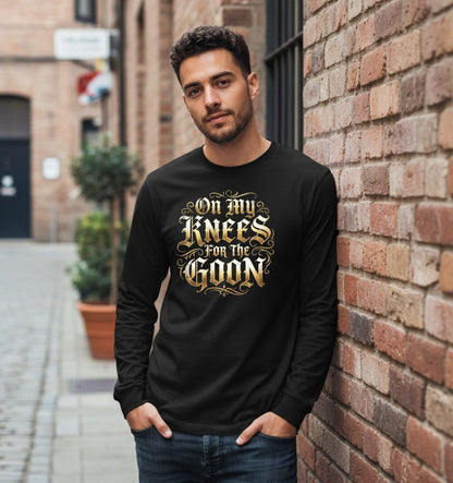 On My Knees for the Goon internet slang Long Sleeve Tee Black lifestyle mockup