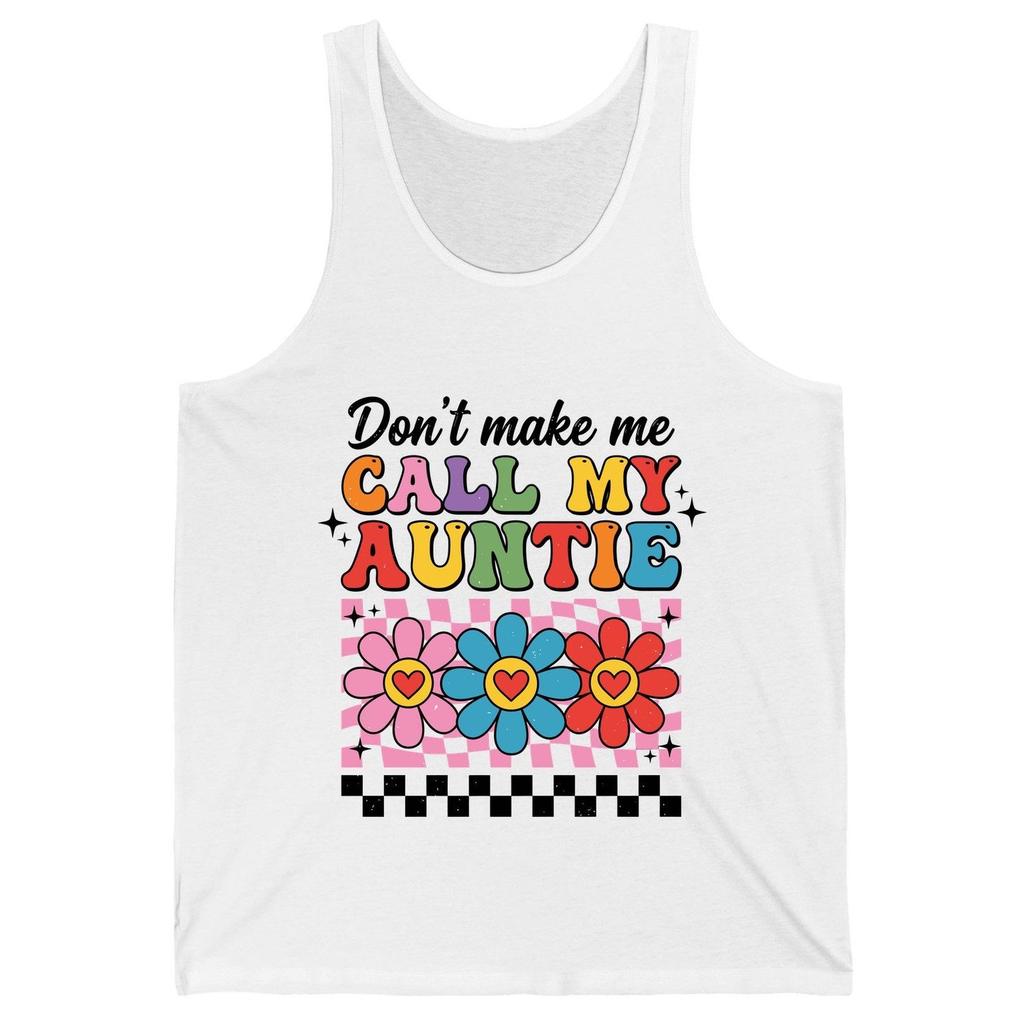 Call My Auntie family humor Tank Top White product mockup
