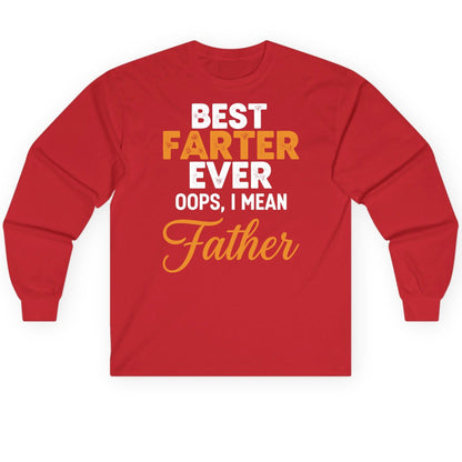 Best Farter Ever Oops, I Mean Father fatherhood humor Long Sleeve Tee Red product mockup