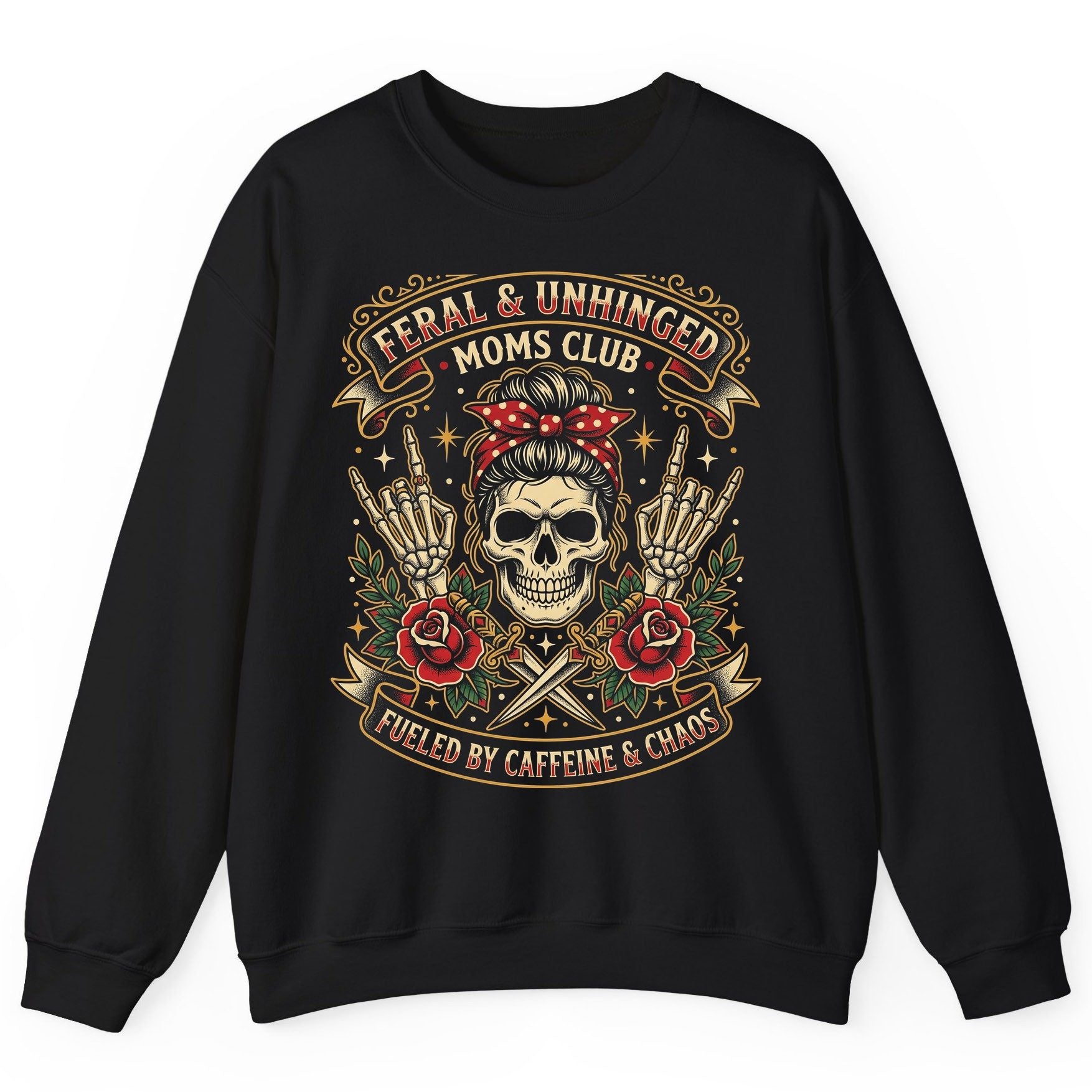 Feral & Unhinged Moms Club Fueled by Caffeine & Chaos Sweatshirt - product mockup - Black