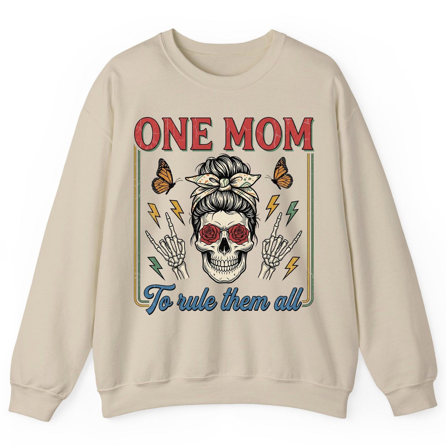 ONE MOM to Rule Them All Funny Skull Sweatshirt - product mockup - Sand