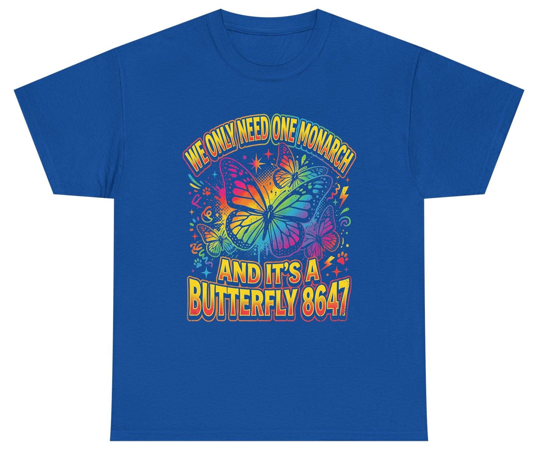 WE ONLY NEED ONE Monarch AND IT'S a Butterfly 8647 Youth T-Shirt - product mockup - Royal