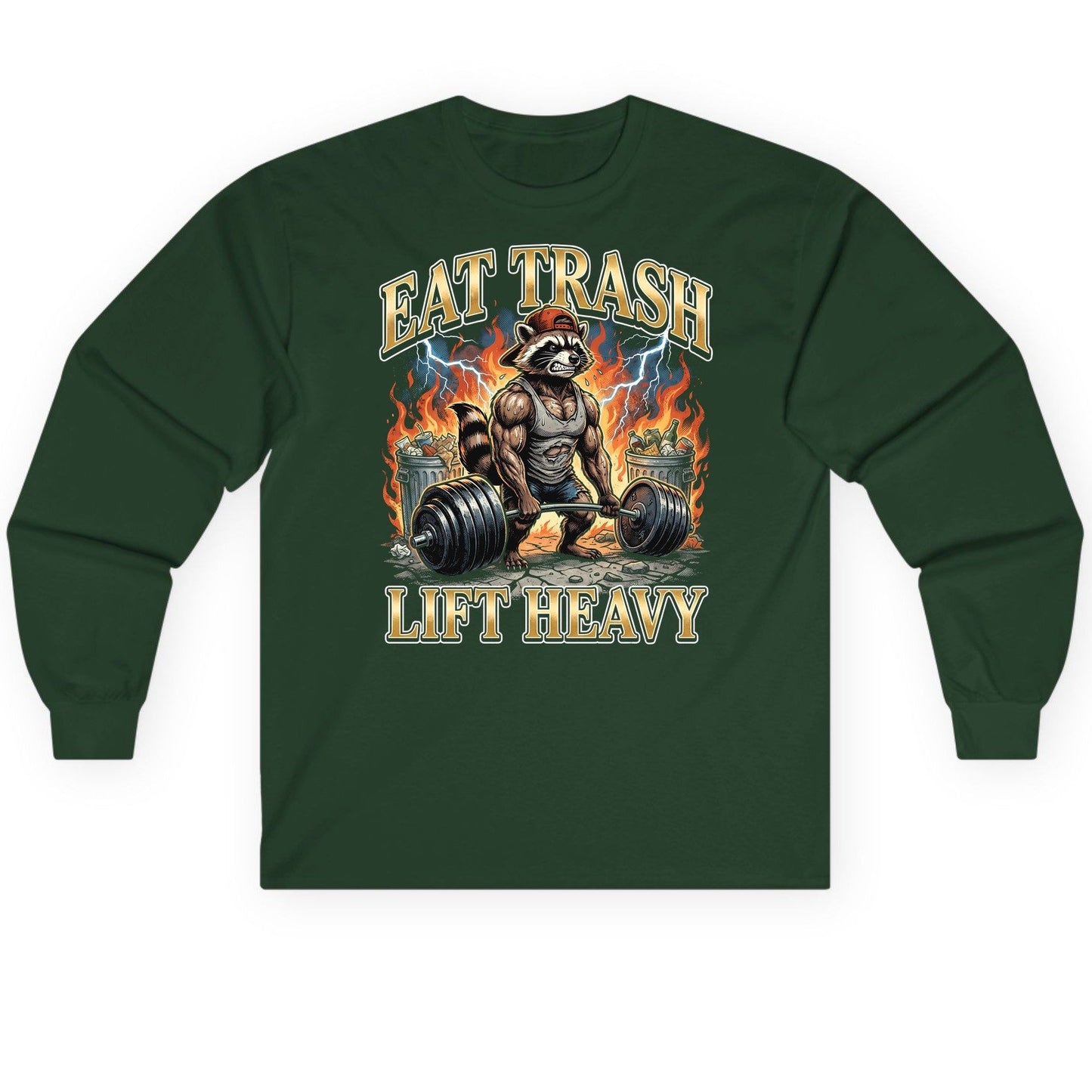 Eat Trash Lift Heavy raccoon Long Sleeve Tee Forest Green product mockup