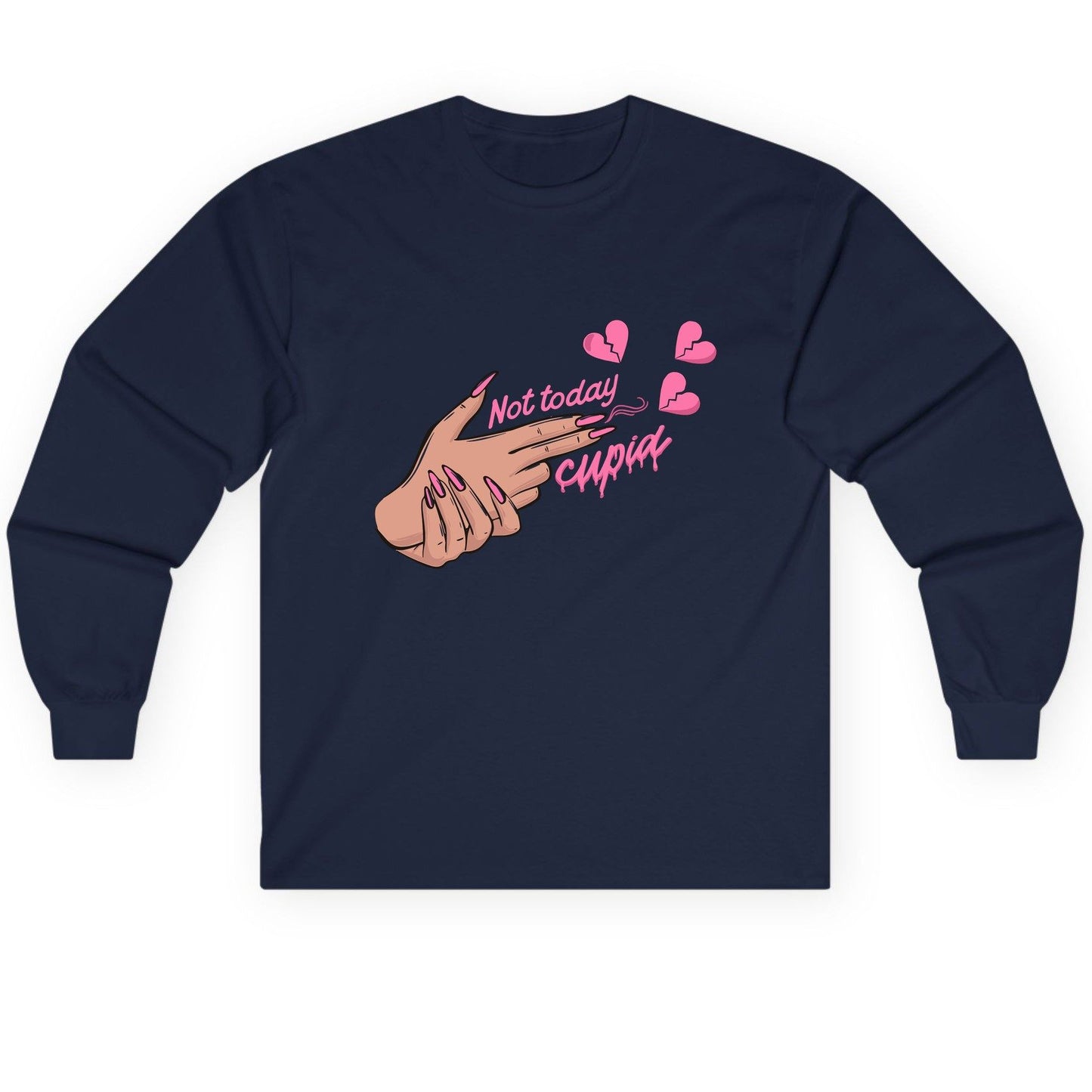 Not Today Cupid anti-Valentine's Day Long Sleeve Tee Navy product mockup