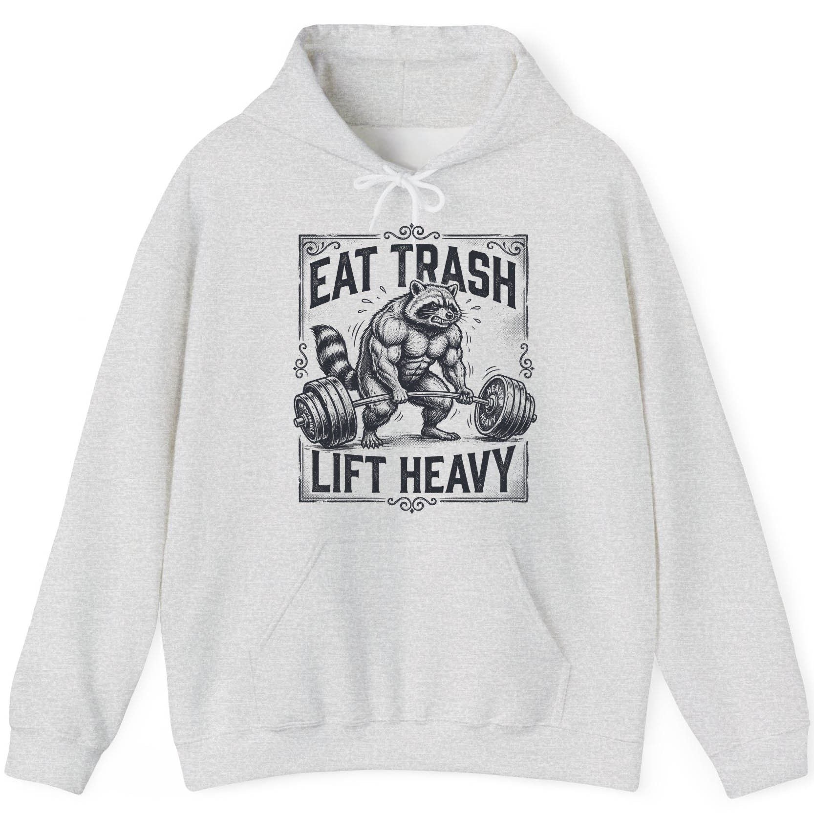 Eat Trash Lift Heavy raccoon Hoodie Ash product mockup