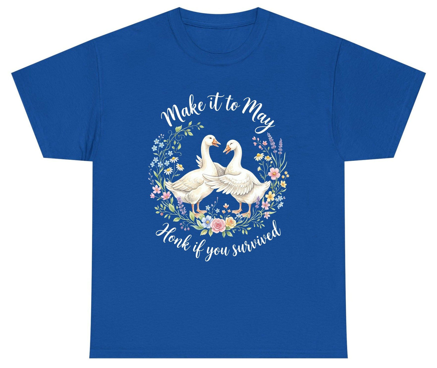 Make It to May Honk If You Survived Funny Geese Youth T-Shirt - product mockup - Royal