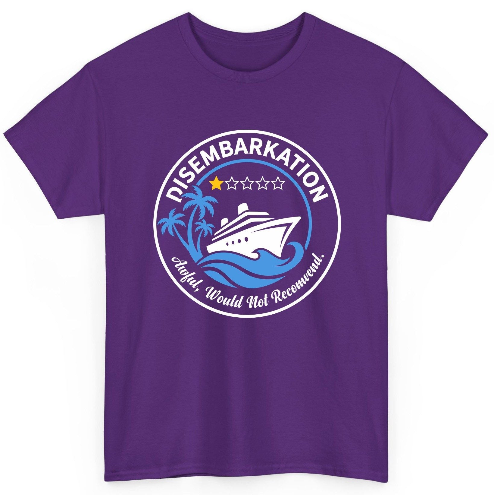 Disembarkation Awful, Would Not Recommend cruising T-Shirt Purple product mockup