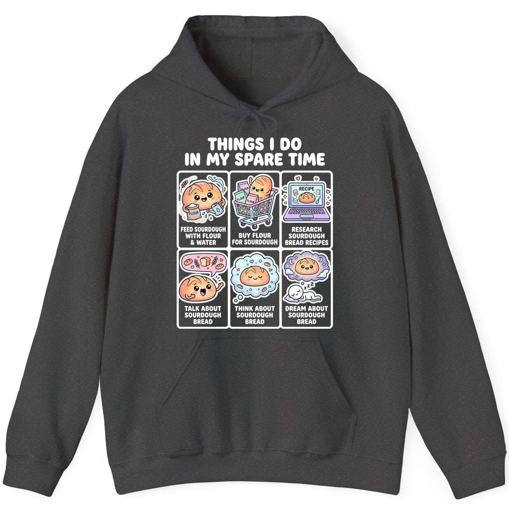 Things I Do in My Spare Time sourdough bread baking Hoodie Dark Heather product mockup